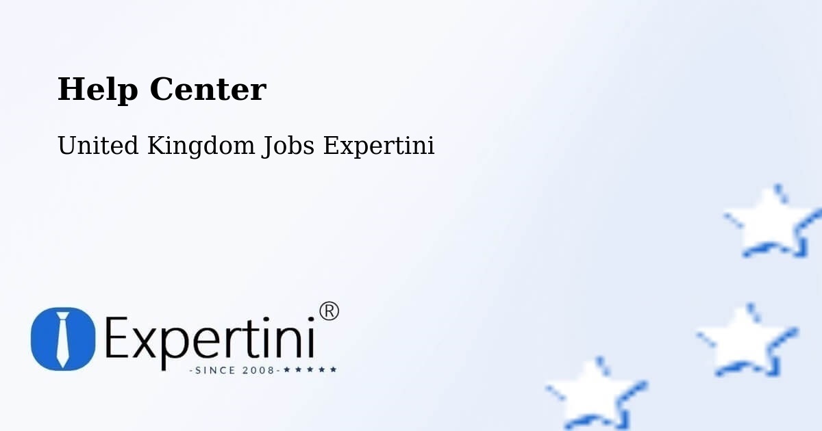 Help Center - United Kingdom Jobs Expertini